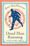 [Torie O'Shea 09] • Dead Man Running